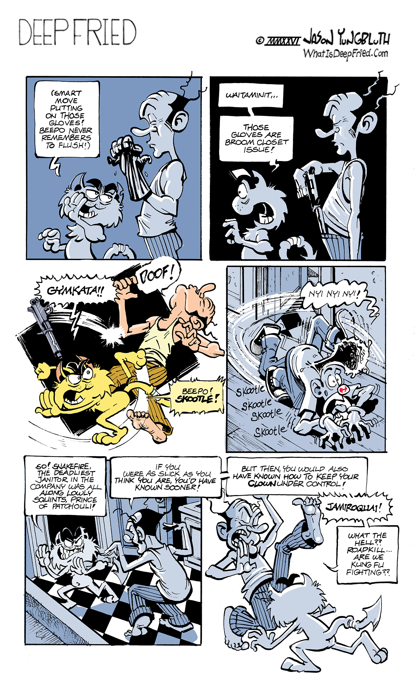 Other Kung Fu forms to look forward to: "Harambe Sasquatch", "Crouching Tiger, Hidden Late Fee", "Myxzptlyk", "Flying Ovaltine", and "Dirty Sanchez".