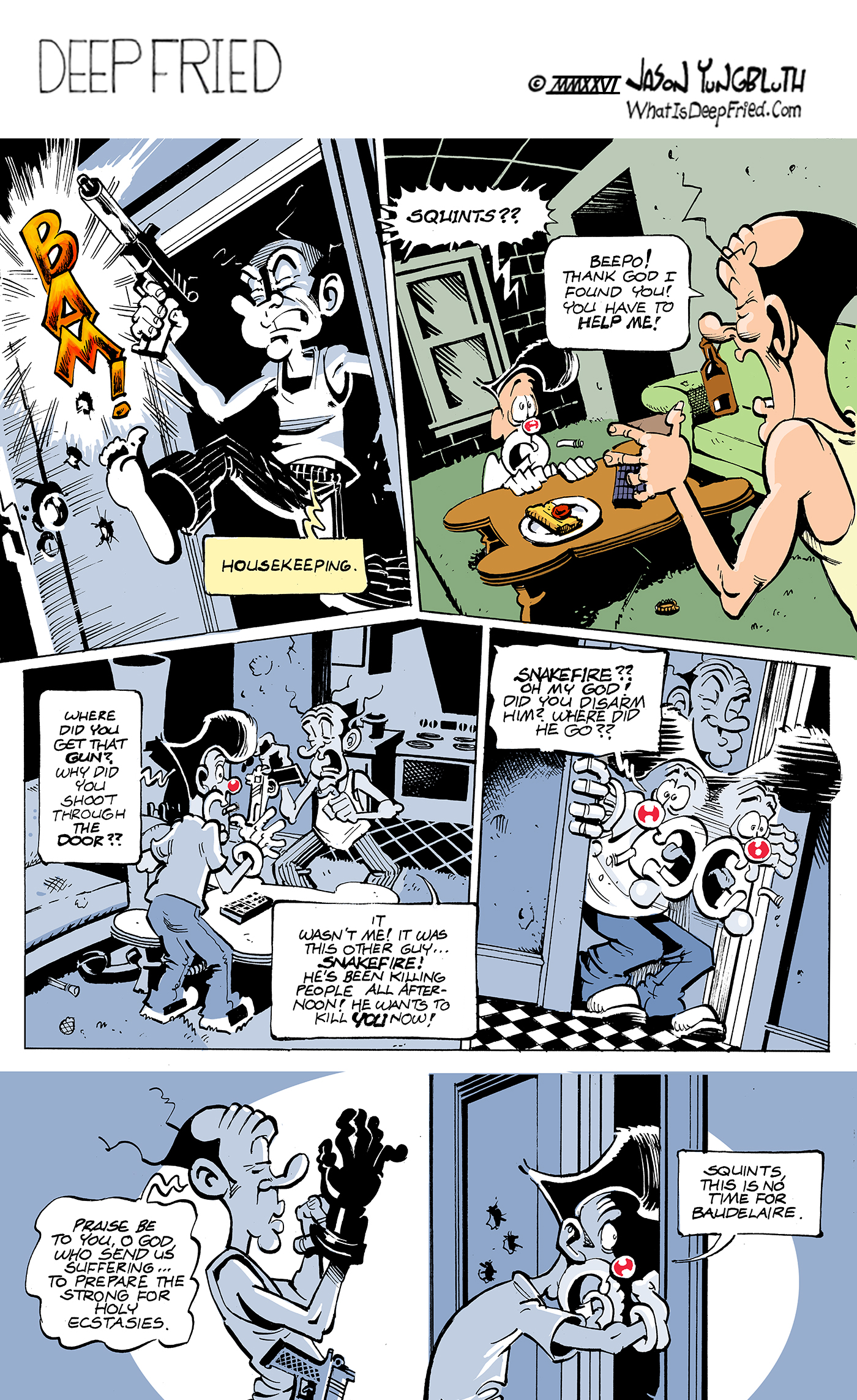 Thank God I discovered this Baudelaire guy! The only other poetry I know are dirty limericks. (Who knew that Robert Frost was such a perv??)