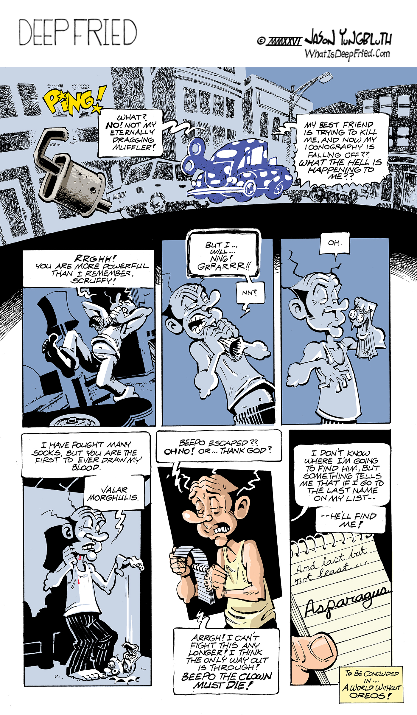 Scruffy is famous as one of the "Faceless Socks" of Bravos.